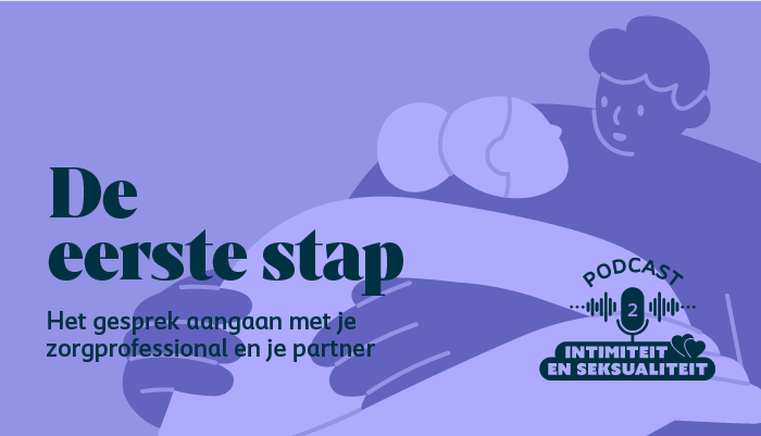 De eerste stap: het gesprek aangaan met je zorgprofessional en je partner