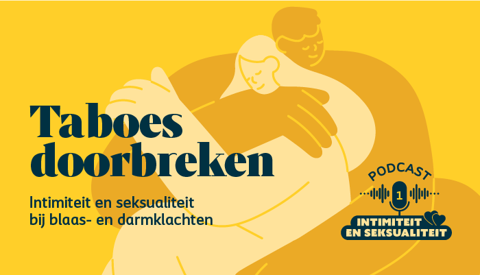 Taboes doorbreken: intimiteit en seksualiteit bij blaas- en darmklachten